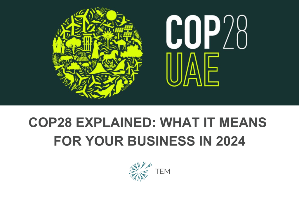 COP28 UAE logo with text underneath that reads "COP28 Explained: What it means for your business in 2024"
